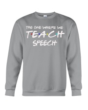 WHERE WE TEACH SPEECH Crewneck Sweatshirt thumbnail