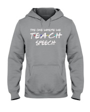 WHERE WE TEACH SPEECH Hooded Sweatshirt thumbnail