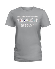 WHERE WE TEACH SPEECH Ladies T-Shirt thumbnail