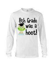 8TH GRADE WAS A HOOT Long Sleeve Tee tile