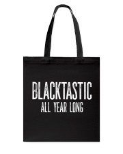 Blacktastic All Year Long Tote Bag tile