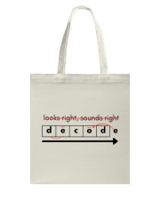 Looks Right, Sound Right - DECODE Tote Bag tile
