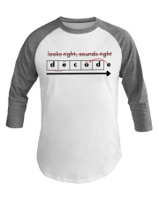 Looks Right, Sound Right - DECODE Baseball Tee tile