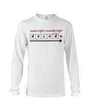 Looks Right, Sound Right - DECODE Long Sleeve Tee tile