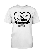 I LOVE MY SENIOR Classic T-Shirt front