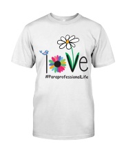 LOVE PARAPROFESSIONAL LIFE Classic T-Shirt thumbnail
