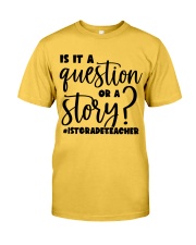 1ST GRADE TEACHER Classic T-Shirt front