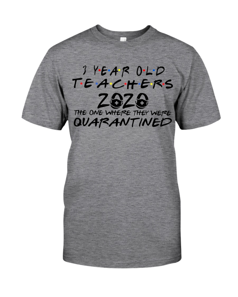 3 YEAR OLD TEACHERS Classic T-Shirt