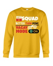 AIN'T NO SQUAD BETTER THAN MINE Crewneck Sweatshirt tile