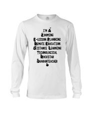 I AM A ROCKSTAR QUARANTEACHER Long Sleeve Tee tile