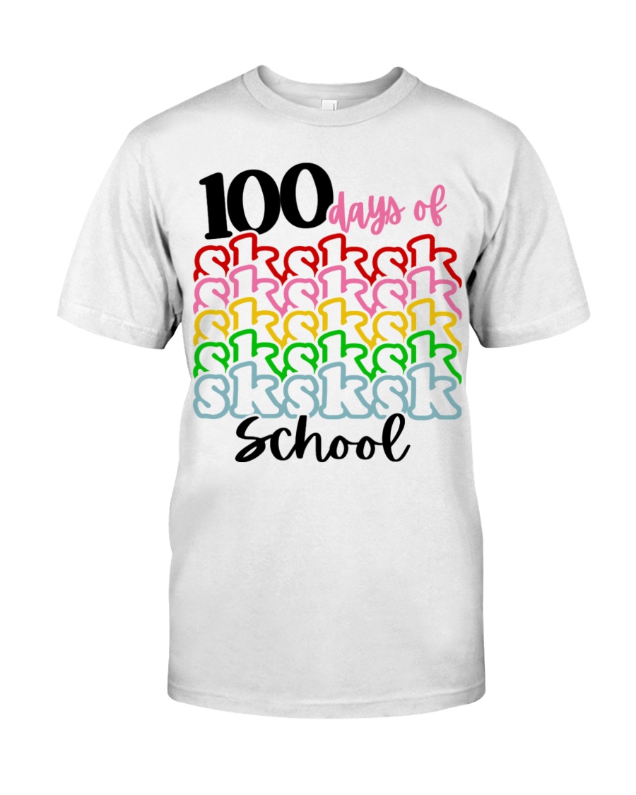 100 DAYS OF SK SCHOOL Classic T-Shirt