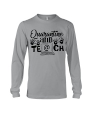 QUARANTINE AND TEACH Long Sleeve Tee thumbnail