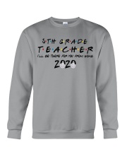 5TH GRADE BE THERE Crewneck Sweatshirt thumbnail
