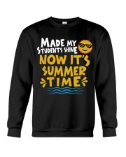 MADE MY STUDENTS SHINE - NOW IT'S SUMMER TIME Crewneck Sweatshirt tile