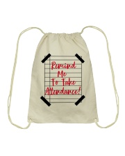 Remind Me To Take Attendance Drawstring Bag tile