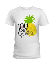 100 DAYS SWEETER Ladies T-Shirt thumbnail