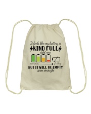 MY BATTERY IS KIND FULL RIGHT NOW Drawstring Bag tile