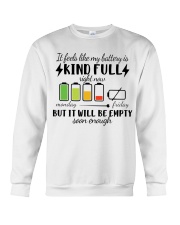 MY BATTERY IS KIND FULL RIGHT NOW Crewneck Sweatshirt tile