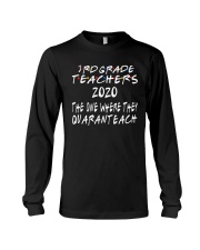 3RD GRADE QUARANTEACH Long Sleeve Tee thumbnail