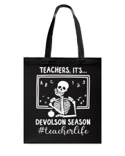 TEACHERS - IT'S DEVOLSON SEASON Tote Bag tile