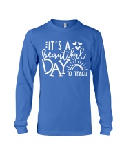 IT'S A BEAUTIFUL DAY TO TEACH Long Sleeve Tee tile