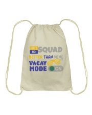AIN'T NO SQUAD BETTER THAN MINE Drawstring Bag tile