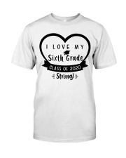 I LOVE MY 6TH GRADE Classic T-Shirt front
