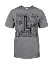 LIBRARIAN TEACHER DESIGN Classic T-Shirt front