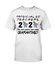PE TEACHER Classic T-Shirt front