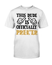 THIS DUDE IS OFFICIALLY PRE-KER Classic T-Shirt tile