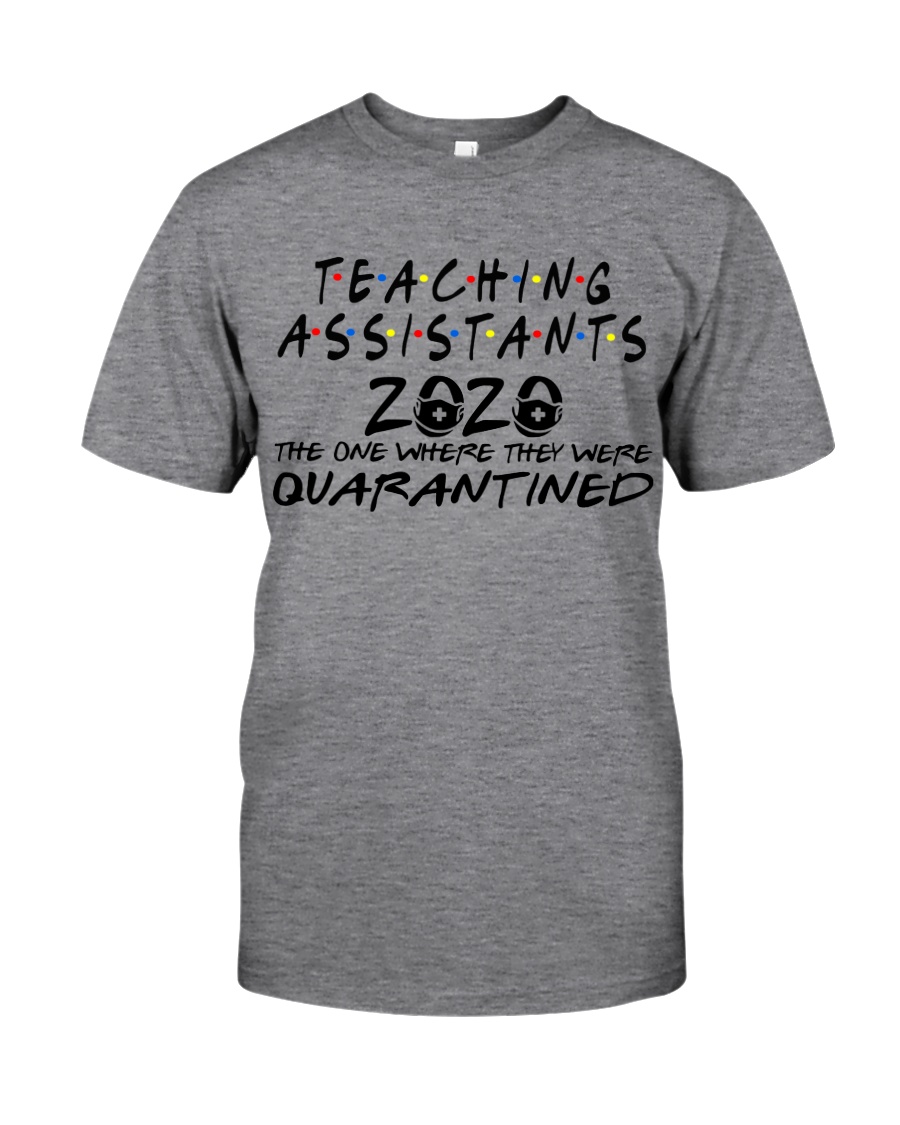 TEACHING ASSISTANTS 2020 Classic T-Shirt