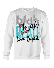 Blah Blah Blah Love Cupid Crewneck Sweatshirt tile