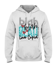Blah Blah Blah Love Cupid Hooded Sweatshirt tile