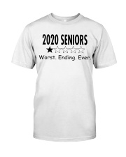 2020 SENIORS - WORST - ENDING - EVER Classic T-Shirt front