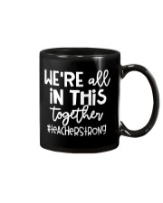 WE ARE ALL IN THIS TOGETHER Mug thumbnail