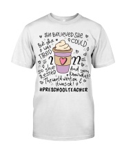 PRESCHOOL TEACHER Classic T-Shirt front