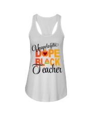 UNAPOLOGETIC DOPE BLACK TEACHER Ladies Flowy Tank tile
