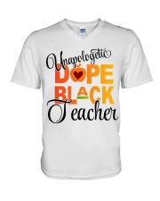 UNAPOLOGETIC DOPE BLACK TEACHER V-Neck T-Shirt tile