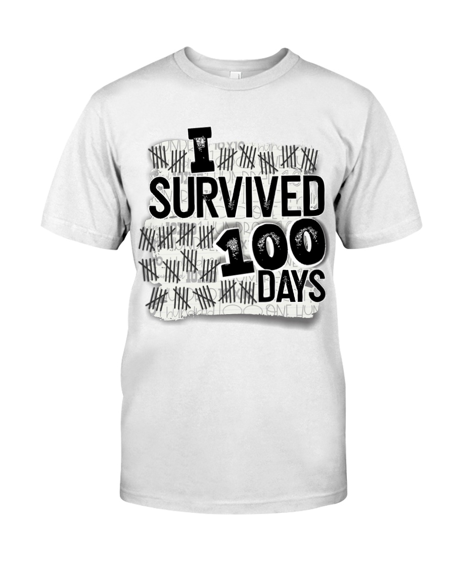 I SURVIDED 100 DAYS Classic T-Shirt