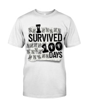 I SURVIDED 100 DAYS Classic T-Shirt front