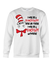BE A LUNCH LADY Crewneck Sweatshirt thumbnail