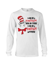 BE A LUNCH LADY Long Sleeve Tee thumbnail