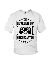 KINDERGARTEN - LEVELED UP TO Youth T-Shirt front