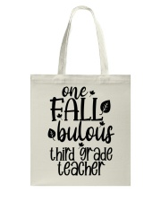 ONE FALLBULOUS 3RD GRADE TEACHER Tote Bag tile