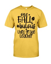 ONE FALLBULOUS 3RD GRADE TEACHER Classic T-Shirt front