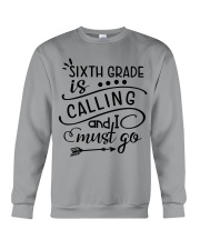 6TH GRADE IS CALLING Crewneck Sweatshirt tile