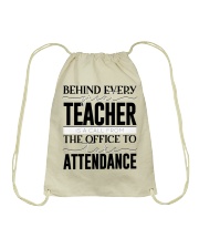 BEHIND EVERY GREAT TEACHER Drawstring Bag tile