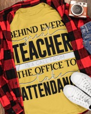 BEHIND EVERY GREAT TEACHER Classic T-Shirt apparel-classic-tshirt-lifestyle-front-163
