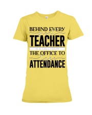 BEHIND EVERY GREAT TEACHER Premium Fit Ladies Tee tile