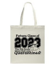 9TH GRADE FUTURE CLASS OF 2023 Tote Bag tile